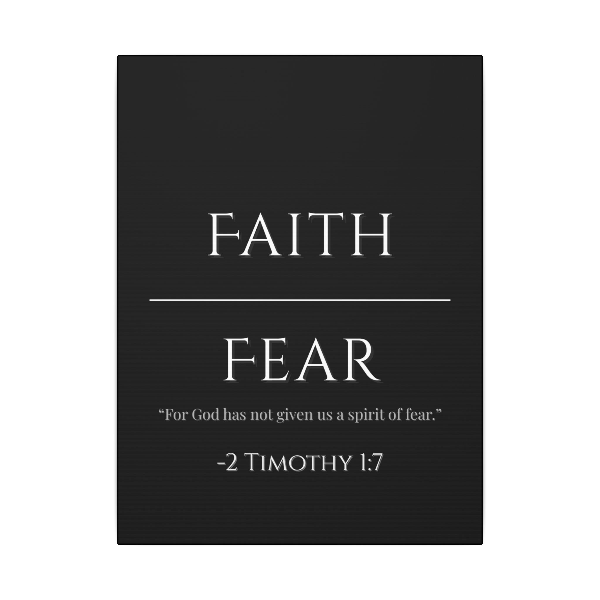 Faith Over Fear - 2 Timothy 1:7