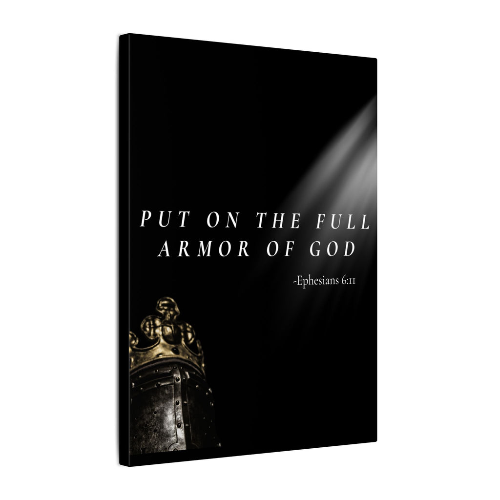 Put on The Full Armor of God - Ephesians 6:11